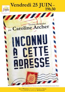 Inconnue a cette adresse, lecture théâtrale, Kathrine Kressmann Taylor, Caroline Archer