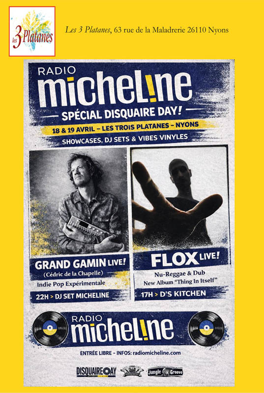 Les 18 et 19 avril aux Trois Platanes À l’occasion du Disquaire Day, Micheline Nyons propose un week-end de showcases enregistrés, DJ sets et moments à partager autour du disque. Deux jours pour accueillir les artistes et le public au plus près, et prolonger l’écoute ensuite sur le SoundCloud de la radio et à l’antenne. Samedi 18 avril Dès 16h, ouverture des portes : restauration salon de thé mobile , bières bivouak, sirops, jus de fruits et gâteaux, tea time sur place et galeries ouvertes. À 20h, showcase enregistré de Grand Gamin, alias Cédric de la Chapelle. Après avoir longtemps accompagné les univers des autres — de Slow Joe à Thomas Fersen, en passant par Buridane ou Obi Bora — Cédric de la Chapelle revient à une forme plus nue. Sous le nom de Grand Gamin, il s’avance seul : guitare d’une main, synthétiseur de l’autre, chœurs virtuels en rebond. Il construit un espace espiègle et sensible au service des mots. Son premier long format solo, Tout est flou, paru l’an dernier, s’amuse des formes d'expérimentations pop. Une écriture portée par un musicien déjà bien ancré dans la scène lyonnaise, notamment à travers le projet Slow Joe & The Ginger Accident. La soirée se poursuit avec un DJ set Micheline jusqu’à 22h. Dimanche 19 avril À partir de 15h, ambiance détendue : DJ set, jeux de société, café Toma pour du bon café tout frais torréfié et quelques vyniles de notre chroniqueur David de Jungle Groove à chiner. A partir de 17h, D’S kitchen, Yannick vous propose ses plats traditionnels et/ou vegan jamaïcains avec, jerk chicken, jamaican patties, punch, jus de gingembre, etc. dans son food truck. À 19h, showcase enregistré de Flox. Depuis plus de vingt ans, le Franco-Britannique développe sa propre vision du reggae à la croisée du dub, de l’électro et de l’introspection, un son qu’il définit sous l’étiquette nu-reggae. Avec Thing in Itself, son huitième album solo paru le 28 février, Flox poursuit cette exploration sans frontières. Après son concert à Marsanne, il nous fait la joie d’une escale à Nyons pour présenter ce disque inspiré du concept philosophique de « chose en soi » chez Kant, qui interroge notre manière de percevoir le monde. Reggae digital, électro et influences roots s’y entremêlent avec finesse. Vous êtes peut-être déjà accro du titre Out of Orbit, qui tourne régulièrement sur Micheline. Les 18 et 19 avril, Micheline célèbre donc, le Disquaire Day avec des lives à retrouver ensuite sur le SoundCloud de la radio — et bien sûr à l’antenne. Les 18 et 19 avril aux Trois Platanes À l’occasion du Disquaire Day, Micheline Nyons propose un week-end de showcases enregistrés, DJ sets et moments à partager autour du disque. Deux jours pour accueillir les artistes et le public au plus près, et prolonger l’écoute ensuite sur le SoundCloud de la radio et à l’antenne. Samedi 18 avril Dès 16h, ouverture des portes : restauration salon de thé mobile , bières bivouak, sirops, jus de fruits et gâteaux, tea time sur place et galeries ouvertes. À 20h, showcase enregistré de Grand Gamin, alias Cédric de la Chapelle. Après avoir longtemps accompagné les univers des autres — de Slow Joe à Thomas Fersen, en passant par Buridane ou Obi Bora — Cédric de la Chapelle revient à une forme plus nue. Sous le nom de Grand Gamin, il s’avance seul : guitare d’une main, synthétiseur de l’autre, chœurs virtuels en rebond. Il construit un espace espiègle et sensible au service des mots. Son premier long format solo, Tout est flou, paru l’an dernier, s’amuse des formes d'expérimentations pop. Une écriture portée par un musicien déjà bien ancré dans la scène lyonnaise, notamment à travers le projet Slow Joe & The Ginger Accident. La soirée se poursuit avec un DJ set Micheline jusqu’à 22h. Dimanche 19 avril À partir de 15h, ambiance détendue : DJ set, jeux de société, café Toma pour du bon café tout frais torréfié et quelques vyniles de notre chroniqueur David de Jungle Groove à chiner. A partir de 17h, D’S kitchen, Yannick vous propose ses plats traditionnels et/ou vegan jamaïcains avec, jerk chicken, jamaican patties, punch, jus de gingembre, etc. dans son food truck. À 19h, showcase enregistré de Flox. Depuis plus de vingt ans, le Franco-Britannique développe sa propre vision du reggae à la croisée du dub, de l’électro et de l’introspection, un son qu’il définit sous l’étiquette nu-reggae. Avec Thing in Itself, son huitième album solo paru le 28 février, Flox poursuit cette exploration sans frontières. Après son concert à Marsanne, il nous fait la joie d’une escale à Nyons pour présenter ce disque inspiré du concept philosophique de « chose en soi » chez Kant, qui interroge notre manière de percevoir le monde. Reggae digital, électro et influences roots s’y entremêlent avec finesse. Vous êtes peut-être déjà accro du titre Out of Orbit, qui tourne régulièrement sur Micheline. Les 18 et 19 avril, Micheline célèbre donc, le Disquaire Day avec des lives à retrouver ensuite sur le SoundCloud de la radio — et bien sûr à l’antenne. Grand Gamin / Flox